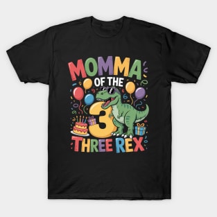 Momma Of The Three Rex 3Rd Birthday Boy Dinosaur T-Rex T-Shirt